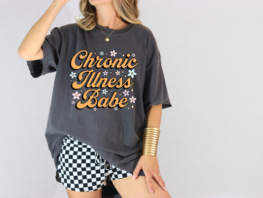 Chronic Illness Babe Tee