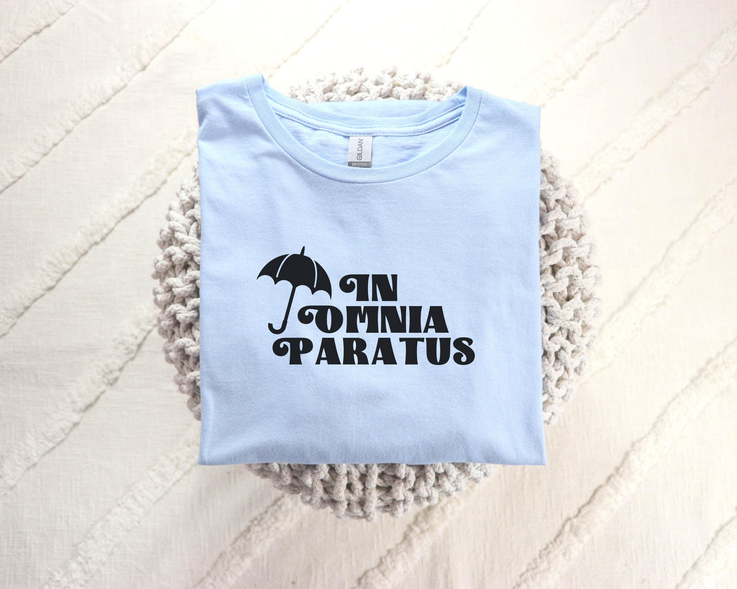 In Omnia Paratus Tee/Sweatshirt