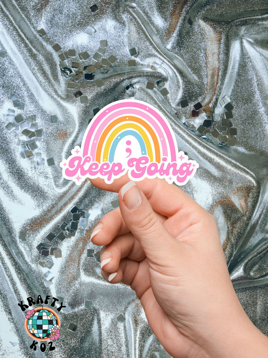 Keep Going Decal