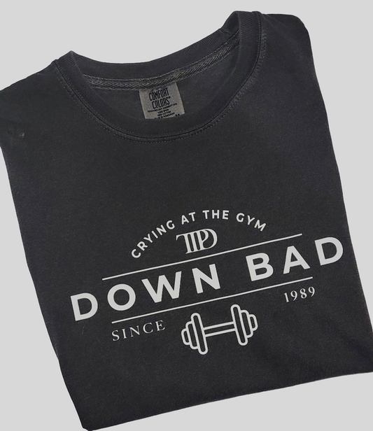 Down Bad Crying at The Gym Shirt
