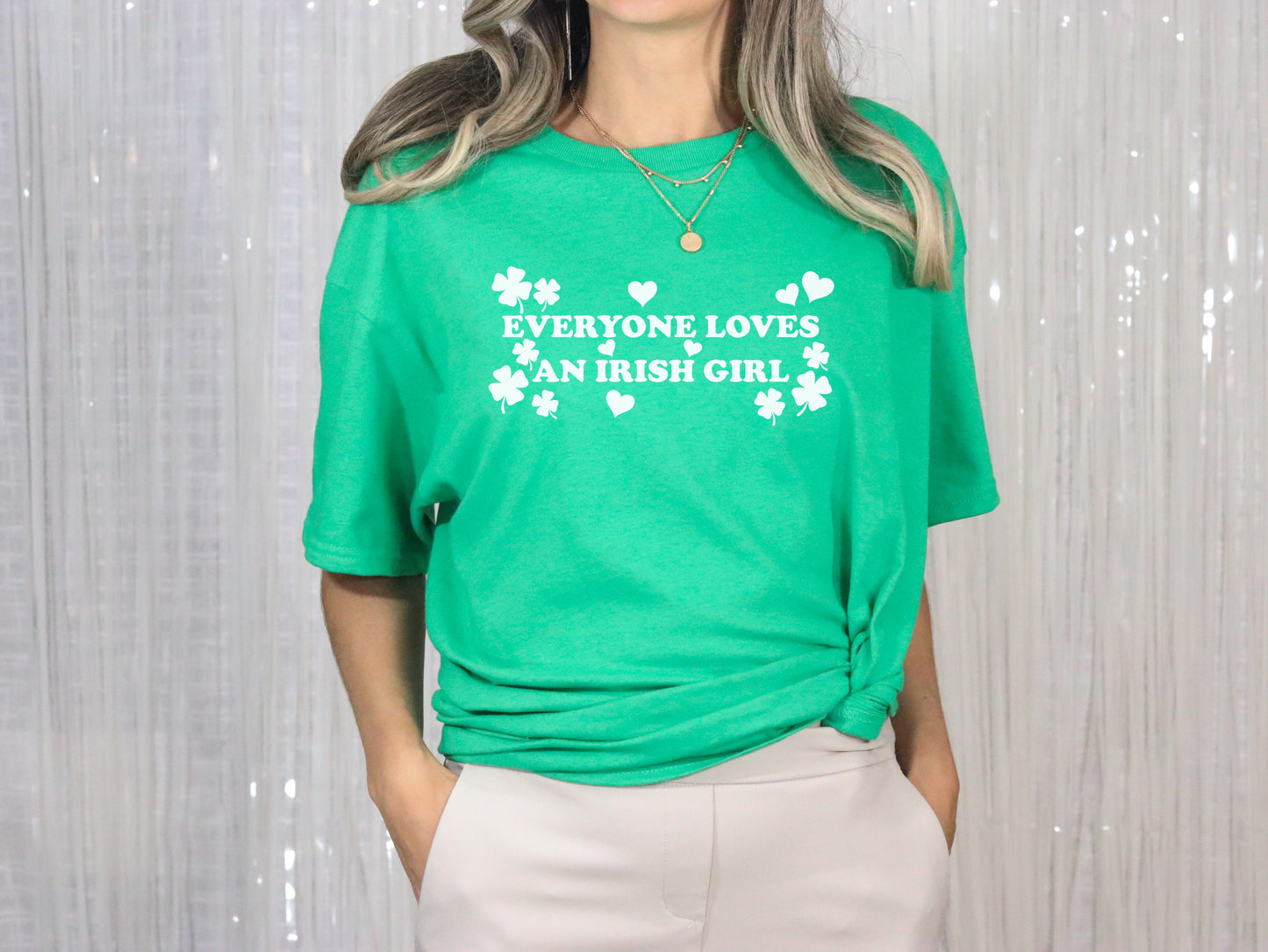 Everyone Loves an Irish Girl Tee